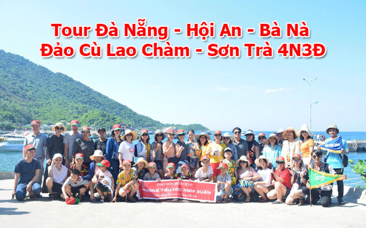Tour Đà Nẵng - Hội An - Bà Nà - Huế - Cù Lao Chàm 4N3Đ